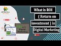 What is ROI in Digital Marketing | How to calculate ROI (Return On Investment)