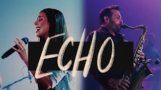 Echo - Elevation Worship (Live) | Garden MSC