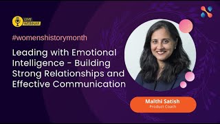 Webinar: Leading With Emotional Intelligence–Building Strong Relationships & Effective Communication