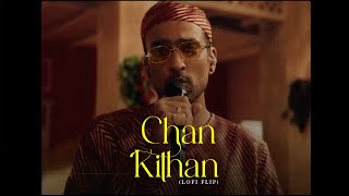 Ali Sethi - Chan Kithan  (Gravero & The Two Lofi Remake)