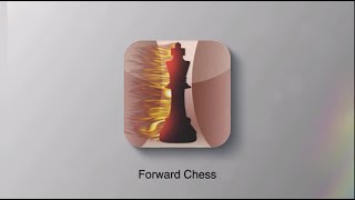 Forward Chess Introduction