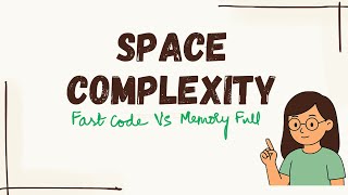 Why Your Fast Code Still Crashes | Space Complexity Explained