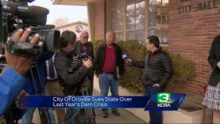 Oroville officials sues state over dam emergency