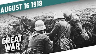 A Resounding Victory - German Morale Plummets  I THE GREAT WAR Week 212
