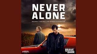 Never Alone (from \