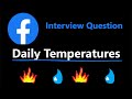 Daily Temperatures - Monotonic Stack - Leetcode 739 - Python