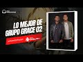 Grupo Grace | 45 minutos de Adoración Genuina para Orar