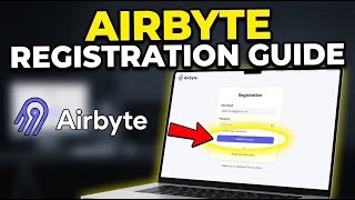 How to register with Airbyte - Complete Guide