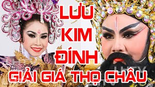 VỞ CẢI LƯƠNG HỒ QUẢNG - LƯU KIM ĐÍNH GIẢI GIÁ THỌ CHÂU - TÚ SƯƠNG, BÌNH TINH, CHINH NHÂN, THANH THẢO