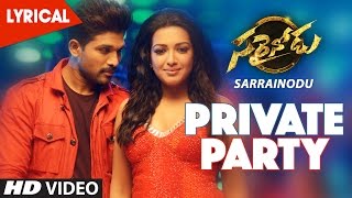 Sarrainodu Songs | Private Party Lyrical Video Song | Allu Arjun, Rakul Preet | SS Thaman