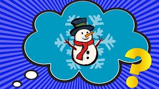 Why Do We Build Snowmen?