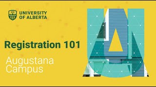 Registration 101: Augustana Campus (2025)