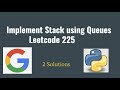 Leetcode 225: Implement Stack using Queues