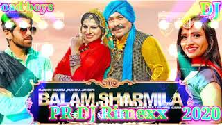 Balam sharmila New panjabi DJ song 2020