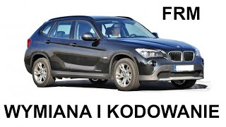 BMW X1 e84 - wymiana i kodowanie modułu FRM (NCS Expert)