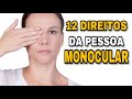 12 DIREITOS DA PESSOA COM VISÃO MONOCULAR; Confira!