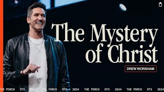 The Mystery of Christ | Drew Worsham