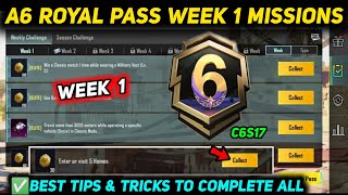 A6 WEEK 1 MISSION 🔥 PUBG WEEK 1 MISSION EXPLAINED 🔥 A6 ROYAL PASS WEEK 1 MISSION