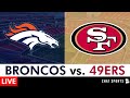 Broncos vs. 49ers LIVE Streaming Scoreboard, Free Play-By-Play & Highlights | NFL Preseason Week 2