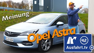 Perfekter Biedermann? 2020 Opel Astra 5-Türer - Meine Meinung und Erfahrungen
