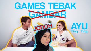 TERNYATA AYU TING - TING MASIH CHAT MANTAN | GAMES TEBAK GAMBAR NGAKAK BANGET