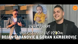 BOJAN SABANOVIC \u0026 GORAN KAMBEROVIC //DARIAN DARO OTO DEVEL// ♫ █▬█ █ ▀█▀♫ 2023© STUDIO ROMA IVICA4K