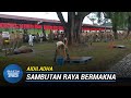 AIDILADHA | Sambutan Lebih Bermakna Buat Barisan Pertahanan Negara