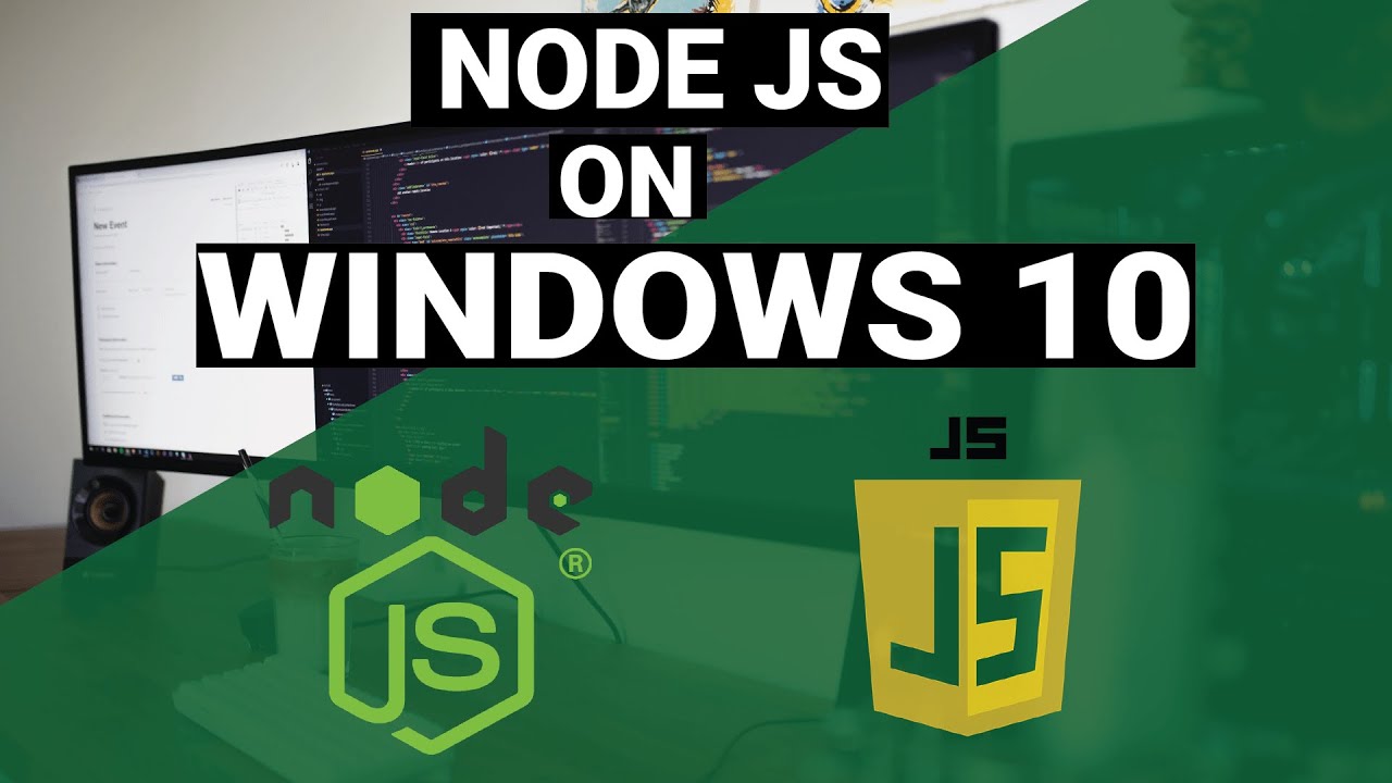 How To Install Node Js On Windows 10 In 2021 - YouTube