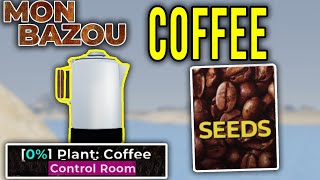 COFFEE UPDATE - SEEDS, CONTROLLED ROOM, PERCOLATOR - Mon Bazou