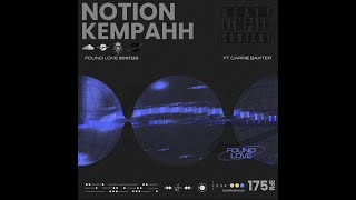 NOTION - Found Love (Kempahh Bootleg)