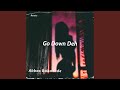 Go Down Deh (Remix)