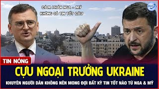 Bản Tin Sáng 20/2: Ngoại Trưởng Ukraine Khuyên Người Dân Không Nên Mong Đợi Bất Kỳ Tin Tốt Nào | 360