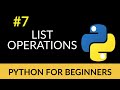 Python Beginner Tutorial #7 - Important List Operations!
