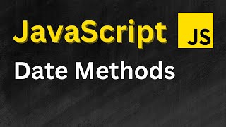 Top JavaScript Date Methods You Need to Know