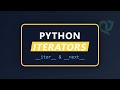 Python Iterators Explained: __iter__ and __next__ Tutorial