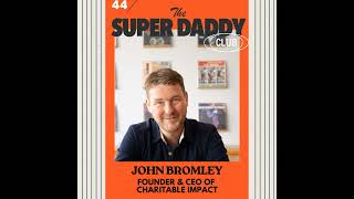 Charities, Technology, and Social Change: The Future of Giving with John Bromley