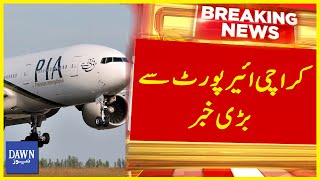 Karachi Airport Sey Bari Khabar | Breaking News | Dawn News