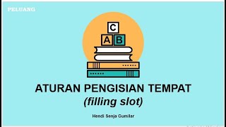 Aturan Pengisian Tempat