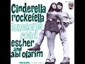 Cinderella Rockefella