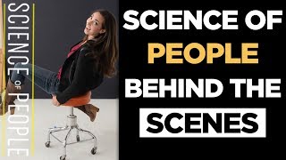 Science of People Behind the Scenes