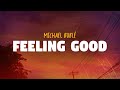 Michael Bublé - Feeling Good (Lyrics)