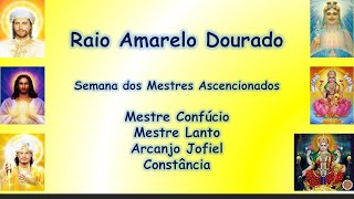 RAIO AMARELO DOURADO - MESTRE CONFÚCIO - SEGUNDA-FEIRA