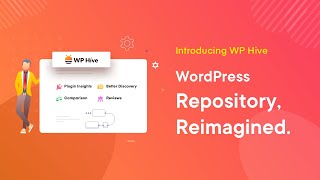 Introducing WP Hive - A Better WordPress Repository