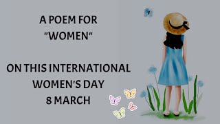 Women's Day Poem in English | Poems in English | #writtentreasure #womensday2022 #8march