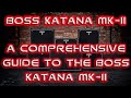 HOW TO USE THE BOSS KATANA MKII AND TONE STUDIO