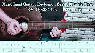 ဘာလိုလို - ဇော်ဝင်းထွဋ် (Guitar Tutorial with Screen Chord and Tab)