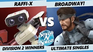 SNS5 SSBU - Timor | Raffi-X (ROB) Vs. Broadway! (Snake) Smash Ultimate Tournament Division 2 Winners