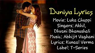 Duniya song (lyrics) from luka chuppi