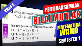 Pertidaksamaan Nilai Mutlak Bentuk 4