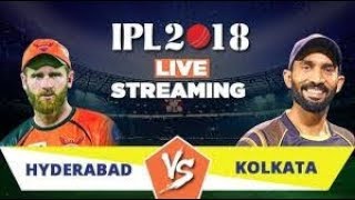 WATCH HYDERABAD VS KOLKATA LIVE STREAMING|| IPL LIVE TV